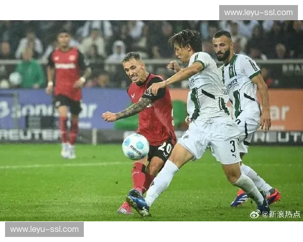 门兴1-3不敌勒沃库森，保级路上面临攻防体系重组